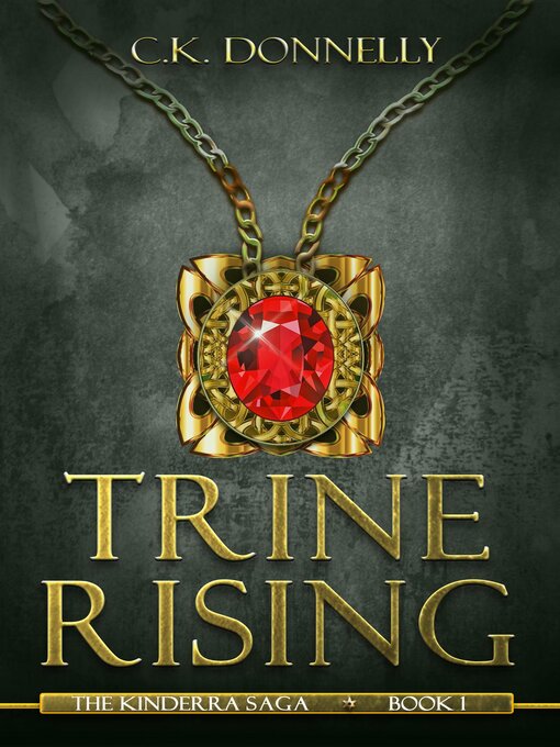 Title details for Trine Rising by C.K. Donnelly - Available